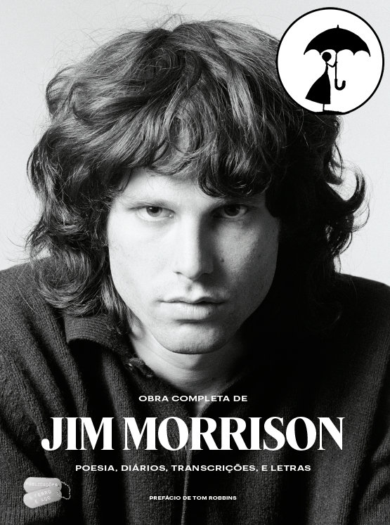 Obra Completa de Jim Morrison - Poesia, Diários, Transcrições e Letras